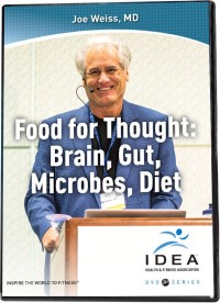 Food for Thought: Brain, Gut, Microbes, Diet - DVD by Joseph Weiss, M.D.