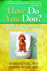 How Do You Doo?: Everybody Pees & Poops! by Nancy Cetel, M.D. and Joseph Weiss, M.D.